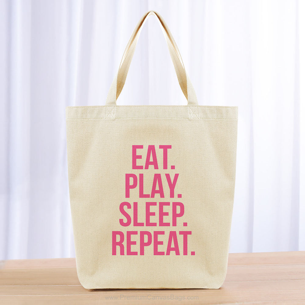 Eat Play Sleep Repeat Tote Bag - hot pink