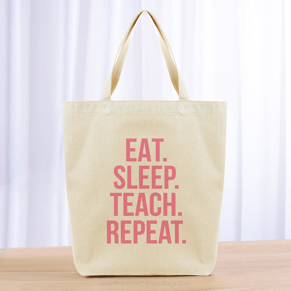 Eat Sleep Teach Repeat Tote Bag - pink